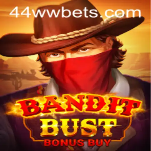 BanditBustBonusBuy: A Thrilling Adventure Awaits with 44WW