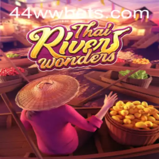 Exploring the Excitement of ThaiRiverWonders and the Thrill of 44WW